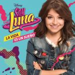 album image Aqui Estoy La vida es un sueño (Música de la serie de Disney Channel)