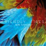 album image Friendly Fires Blue Cassette (Tiga Remix) - Single