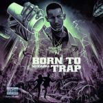 album image Wassup homie BORN TO TRAP
