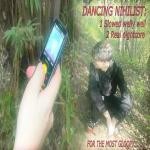 poster Dancing Nihilist (Slowed Welly Well) DANCING NIHILIST: For the Most Gloopy